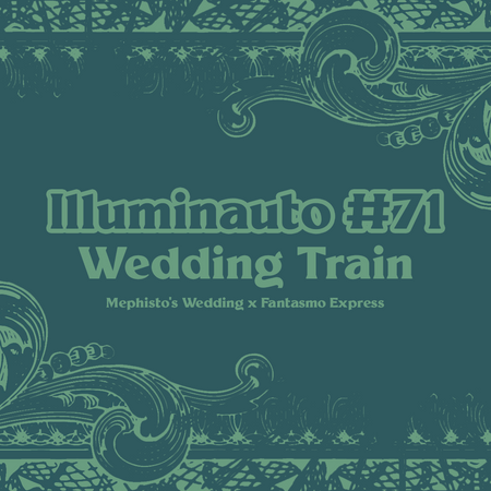 ILL#71 - Wedding Train